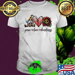 Peace love Kindness craft shirt