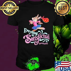 Rabbit everything is satisfactual splash mountain shirt