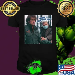 Rambo where is your mask son shirt