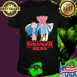 Rick and morty stranger ricks shirt