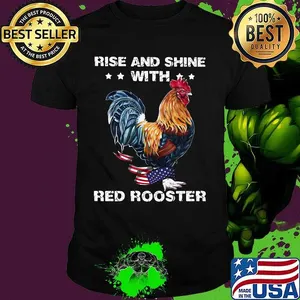Rise and shine with red rooster American Flag shirt
