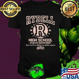 Rydell high school athletic department if you can't be an athlete be an athletic supporter grease shirt