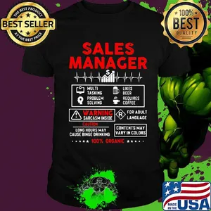 Sales manager multi tasking problem solving like beer requires coffee warning sarcasm inside 100% organic stars shirt