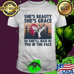 She's beauty she's grace she'll kick you in the face horse vintage retro shirt