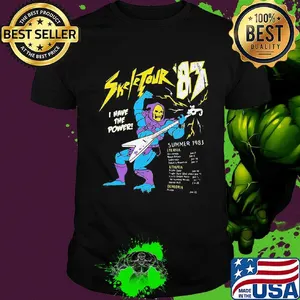 Skeletour '83 i have power summer 1983 shirt
