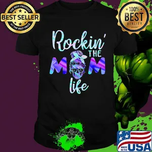 Skull rockin the mom life shirt