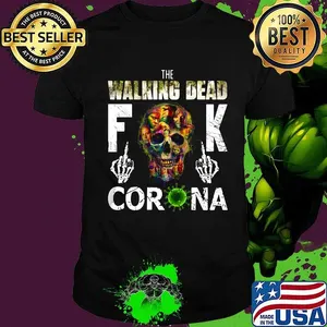Skull the walking dead fuck coronavirus shirt