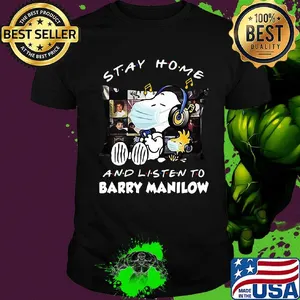 Snoopy and woodstock stay home and listen to barry manilow shirt