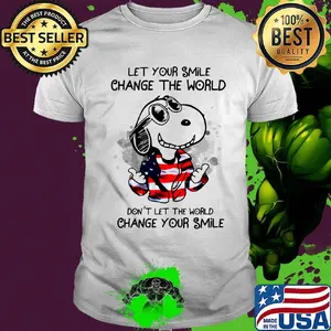 Snoopy let your smile change the world don't let the world change your smile shirt