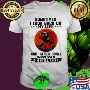 Sometimes I look back on my life and I'm seriously impressed I'm still alive Diver sunset shirt