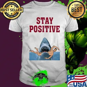 Stay positive shark men beach shirt