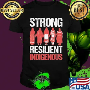 Strong woman resilient indigenous shirt