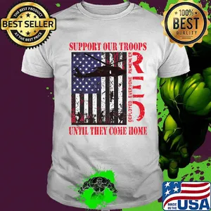 Support our troops until they come home american flag independence day shirt