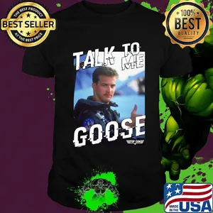Talk to me goose licenza ufficiale shirt