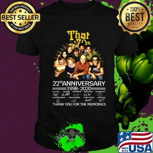 That 70s to mars 22rd anniversary 1998 2020 thank you for the memories signatures shirt
