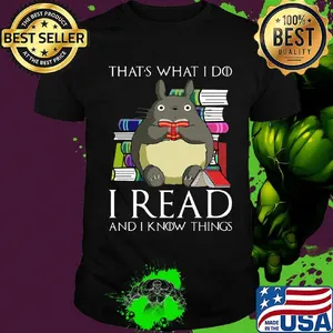 That's What I Do I Read And I Know Things Book Mouse Shirt