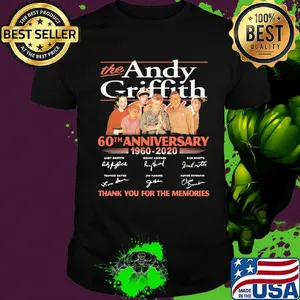 The andy griffith 60th anniversary 1960 2020 thank you for the memories signatures shirt