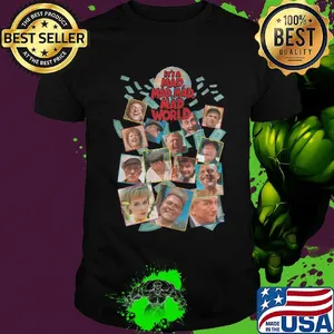 The big w it's a mad mad mad mad world characters  shirt