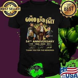 The good the bad and the ugly 54th anniversary 1966 2020 thank you for the memories signatures light shirt