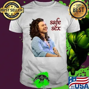 The harry styles safe sex shirt