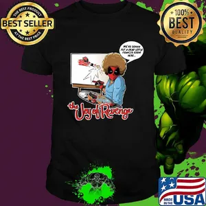 The joy of revenge we're gonna put a dead little francis right here shirt
