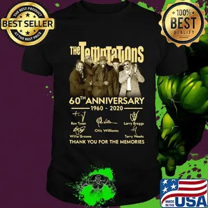 The temptations 60th anniversary 1960 2020 thank you for the memories signatures light shirt