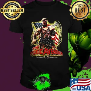The toxic avenger the first superhuman hero from new jersey american flag shirt