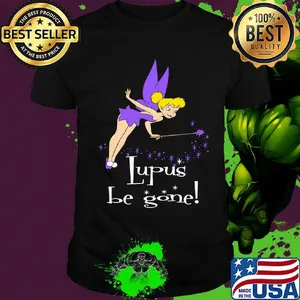 Tinkerbell lupus be gone shirt