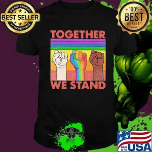 Together we stand black lives matter LGBT vintage retro shirt