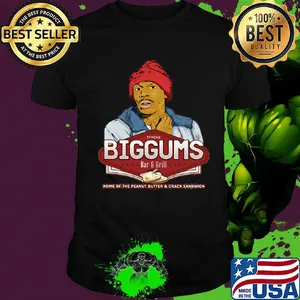 Tyrone biggums bar and grill home of the peanut butter and crack sandwich shirt
