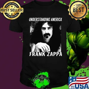 Understanding america frank zappa shirt