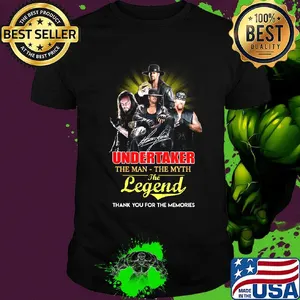 Undertaker the man the myth the legend thank you for the memories shirt