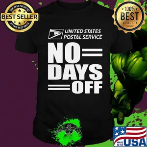 United states postal service logo no days off shirt