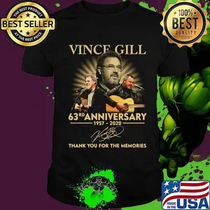 Vince gill 63rd anniversary 1957 2020 thank you for the memories signatures shirt