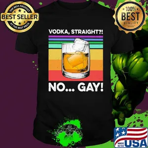 Vodka straight no gay vintage retro shirt