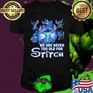 We are never too old for stitch guitar shirt