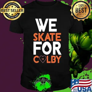 We skate for colby heart shirt