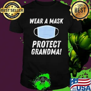 Wear a mask protest grandma shirt