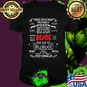 Whole lotta rosie you shook me all night long hells bells thunderstruck high voltage money talks touch too much are you ready big gun hock or bust acdc shirt