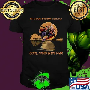 Witch on a dark desert highway cool wind in my hair moon shirt