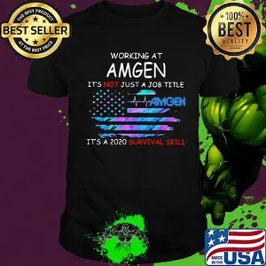 Working at amgen it's not just a job title it's a 2020 survival skill american flag independence day shirt