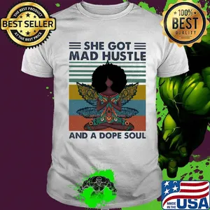 Yoga chill girl she got mad hustle and a dope soul vintage retro shirt