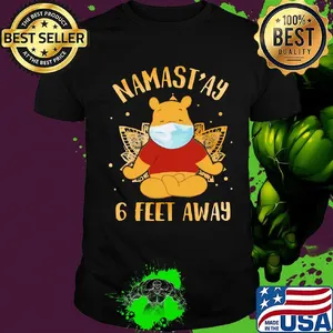 Yoga chill pooh mask namastay 6 feet away shirt