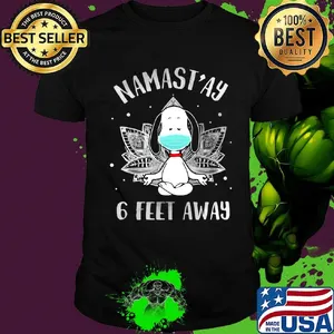 Yoga chill snoopy mask namastay 6 feet away shirt