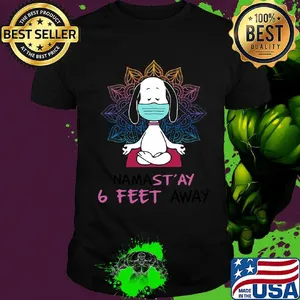 Yoga chill snoopy wear mask namastay 6 feet away shirt