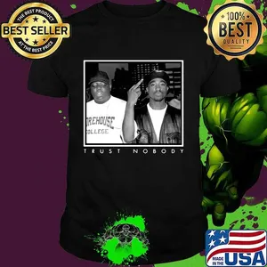2pac rapper trust nobody shirt