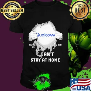 Blood insides qualcom covid-19 2020 i can't stay at home shirt