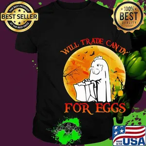 Chicken Will trade candy for eggs Halloween sunset shirt