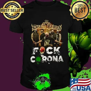 Five finger death punch fuck coronavirus shirt