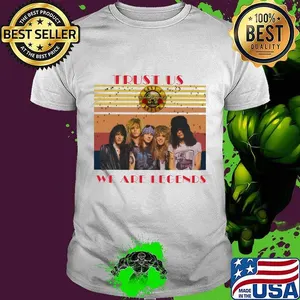 Guns n roses trust us we are legends vintage retro shirt